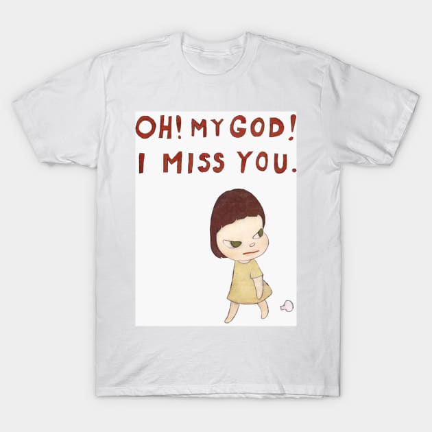 i miss you T-Shirt by brandylarsen